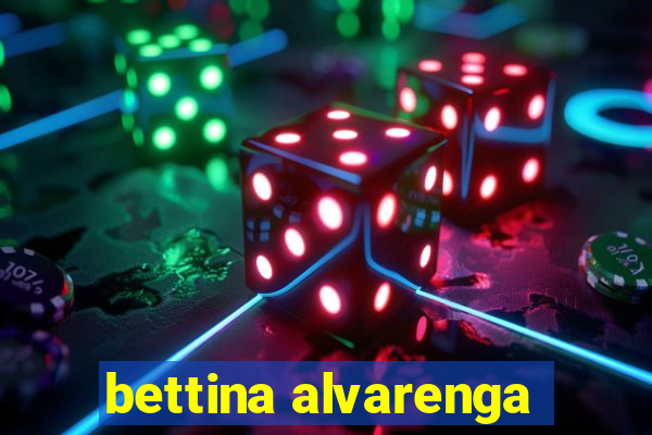 bettina alvarenga